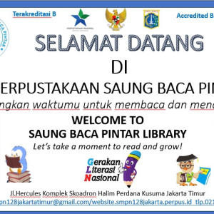 Ayo tingkatkan minat baca di Perpustakaan Saung Baca Pintar SMPN 128 Jakarta Timur. Membaca membuka wawasan, menambah ilmu, dan memperkuat karakter.